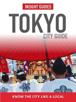 Insight Guides: Tokyo City Guide - ebook